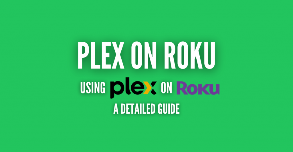 Plex on Roku