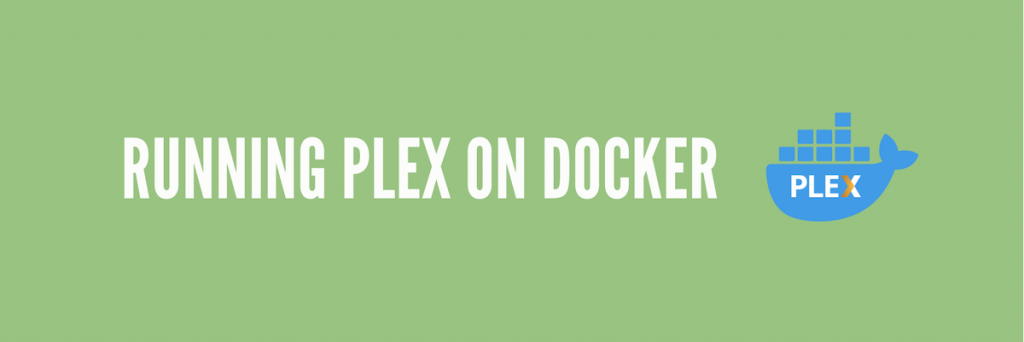 Plex on Docker