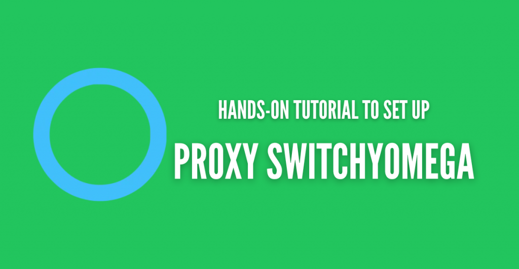 Proxy SwitchyOmega