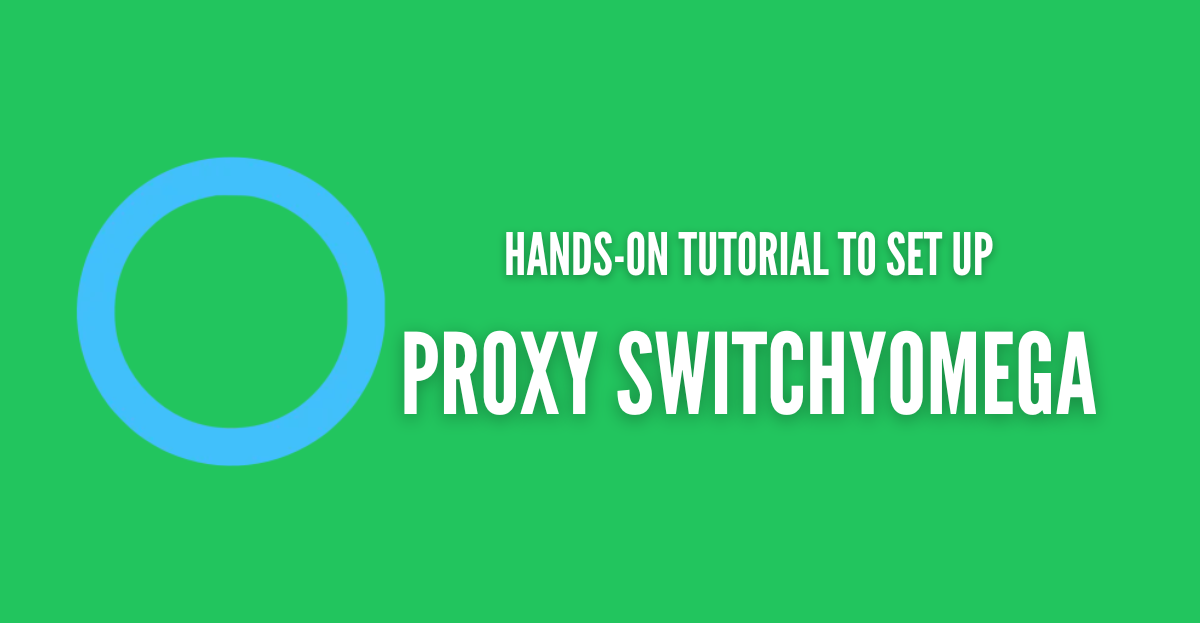 Proxy SwitchyOmega