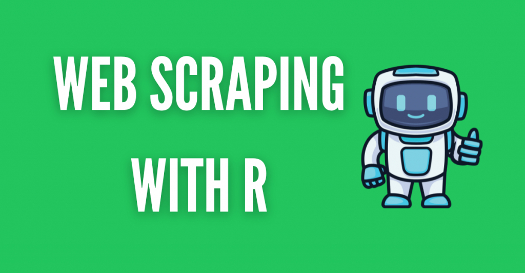 WEB SCRAPING WITH R