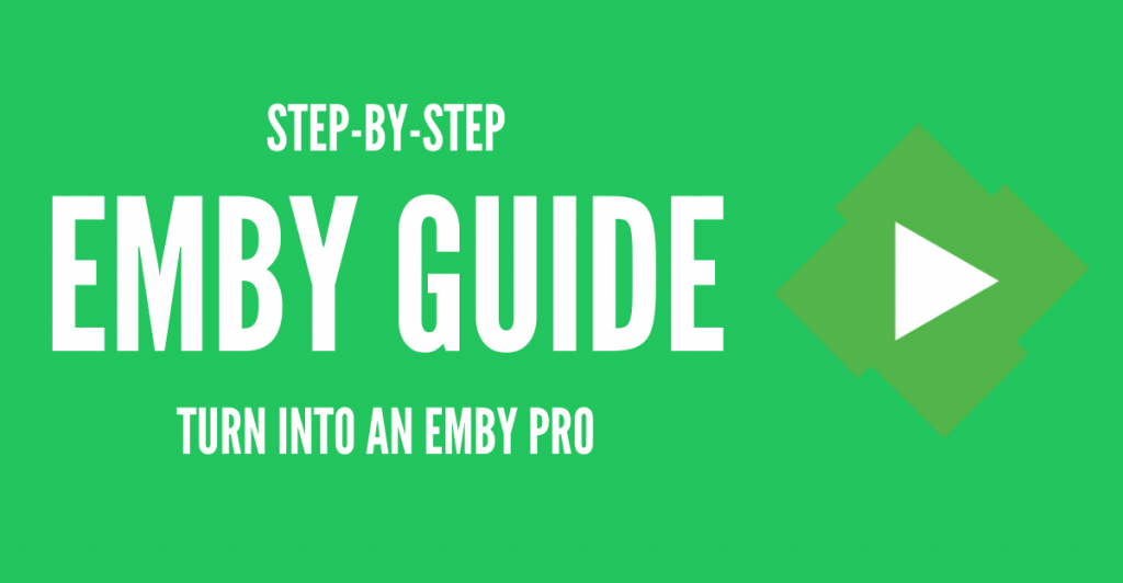 emby guide