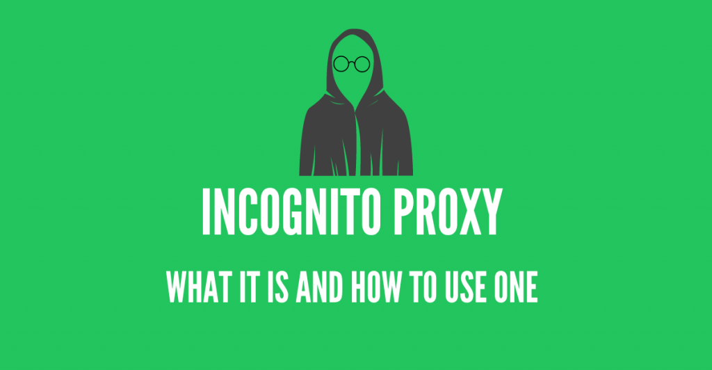 incognito proxy