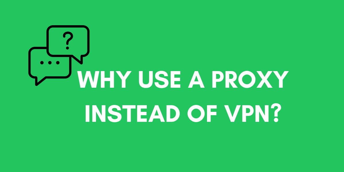 this article explores several compelling reasons why you might choose a proxy over a VPN