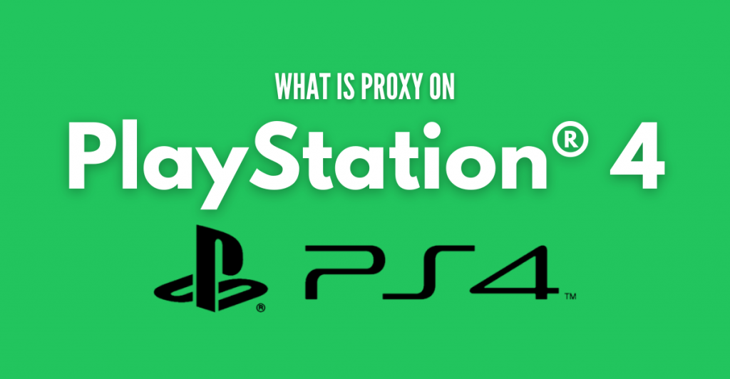 proxy on ps4