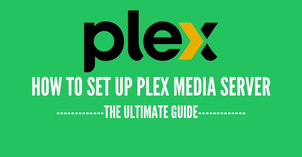 how to set up plex media server