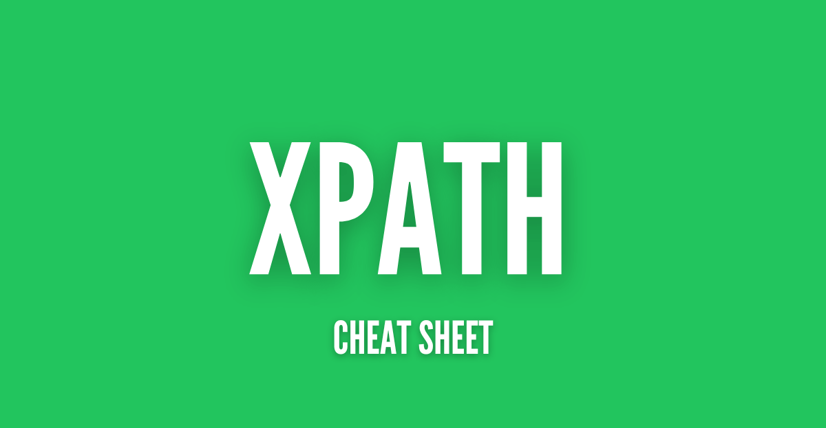 XPath CheatSheet