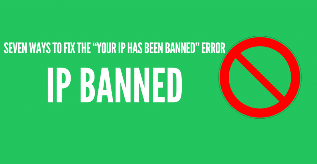 YOUR IP HAS BEEN BANNED